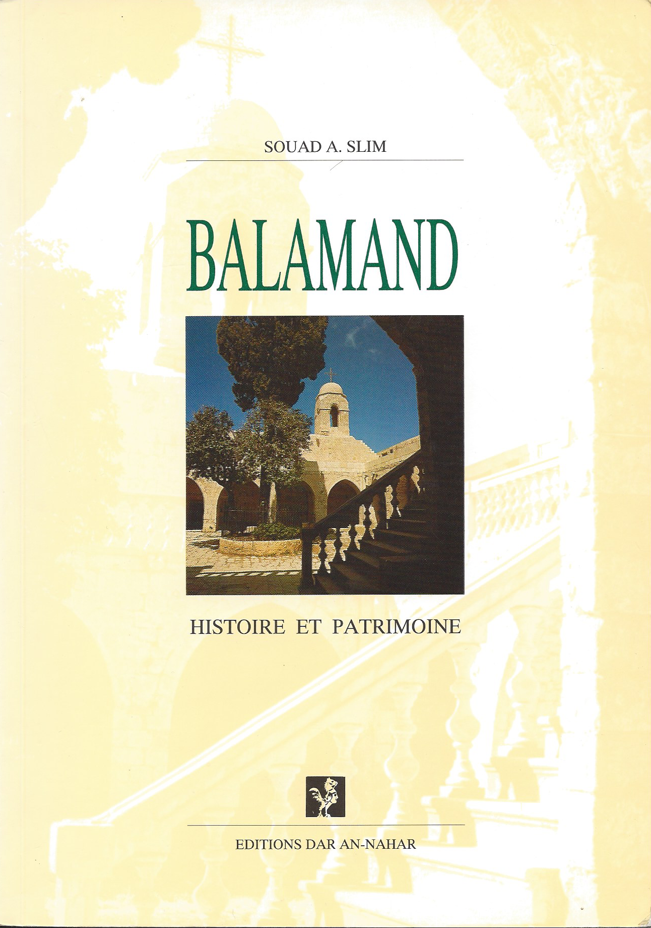 BALAMAND, HISTOIRE ET PATRIMOINE